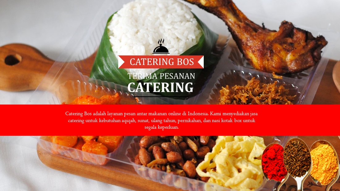 Catering Bos - Catering Surabaya, Sidoarjo, Bandung, Malang & Jakarta Murah
